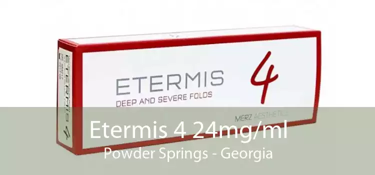 Etermis 4 24mg/ml Powder Springs - Georgia