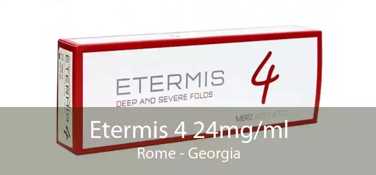 Etermis 4 24mg/ml Rome - Georgia