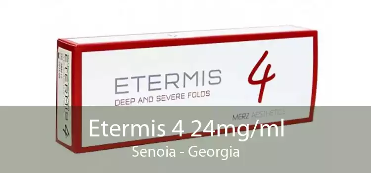Etermis 4 24mg/ml Senoia - Georgia
