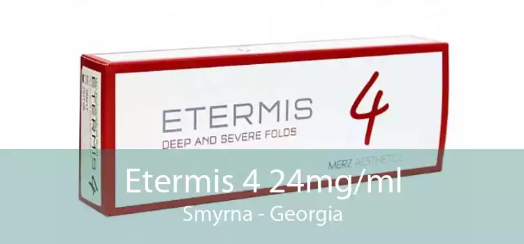 Etermis 4 24mg/ml Smyrna - Georgia