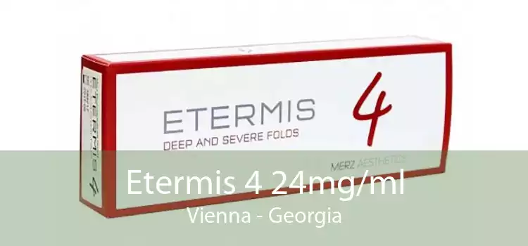 Etermis 4 24mg/ml Vienna - Georgia