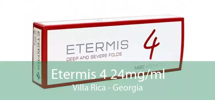 Etermis 4 24mg/ml Villa Rica - Georgia