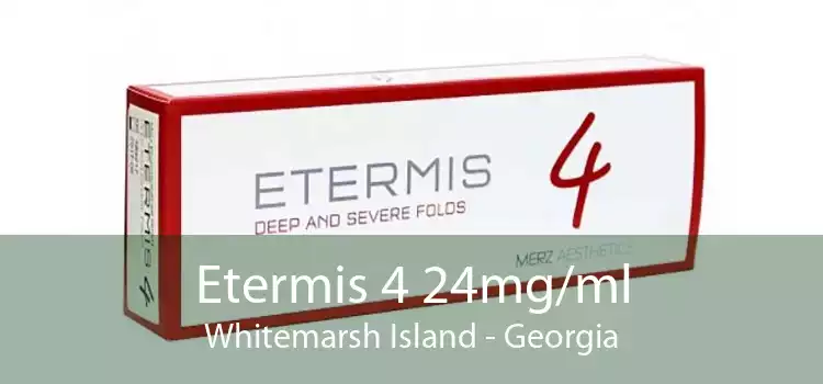 Etermis 4 24mg/ml Whitemarsh Island - Georgia