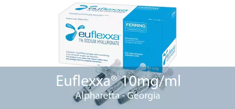 Euflexxa® 10mg/ml Alpharetta - Georgia