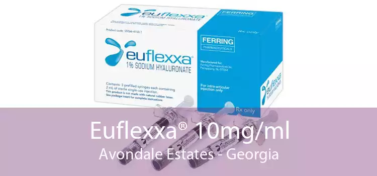 Euflexxa® 10mg/ml Avondale Estates - Georgia