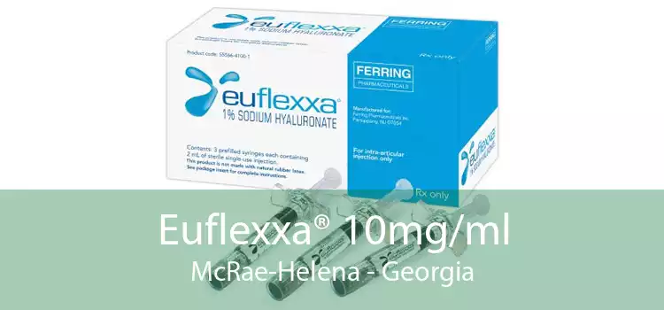 Euflexxa® 10mg/ml McRae-Helena - Georgia