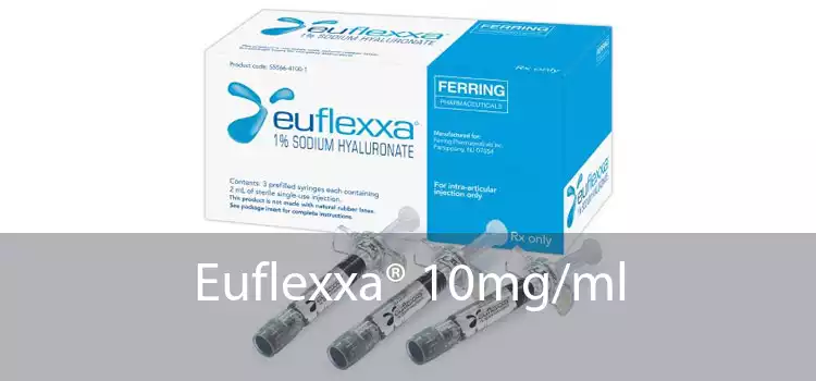 Euflexxa® 10mg/ml 