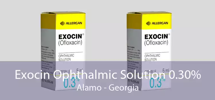 Exocin Ophthalmic Solution 0.30% Alamo - Georgia