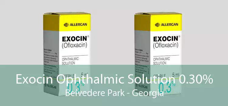 Exocin Ophthalmic Solution 0.30% Belvedere Park - Georgia