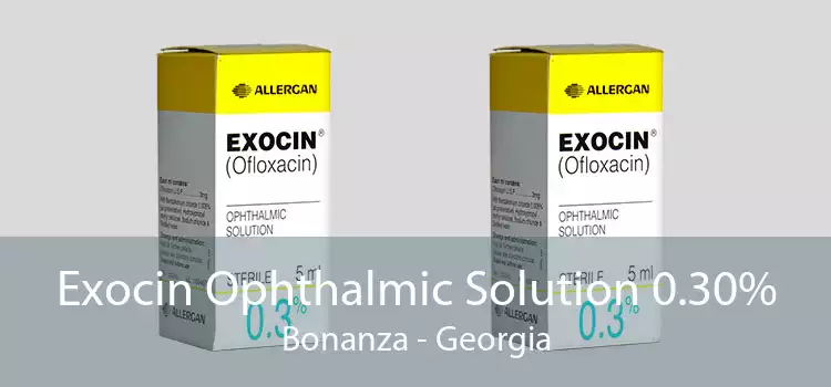 Exocin Ophthalmic Solution 0.30% Bonanza - Georgia