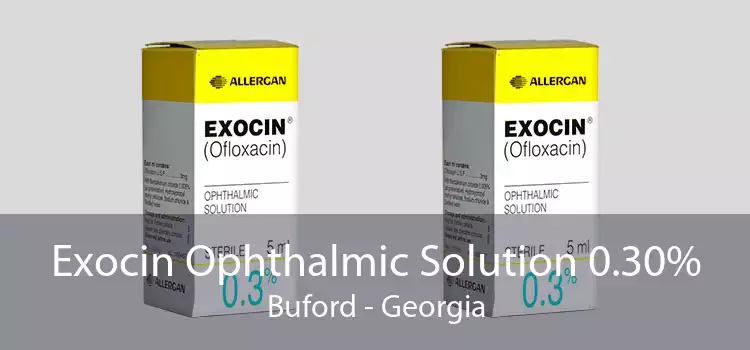 Exocin Ophthalmic Solution 0.30% Buford - Georgia