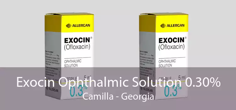Exocin Ophthalmic Solution 0.30% Camilla - Georgia