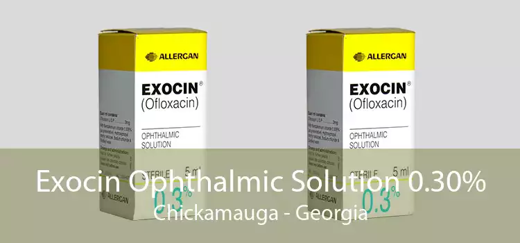 Exocin Ophthalmic Solution 0.30% Chickamauga - Georgia