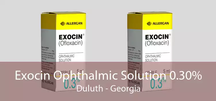 Exocin Ophthalmic Solution 0.30% Duluth - Georgia