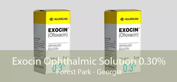Exocin Ophthalmic Solution 0.30% Forest Park - Georgia