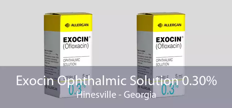 Exocin Ophthalmic Solution 0.30% Hinesville - Georgia