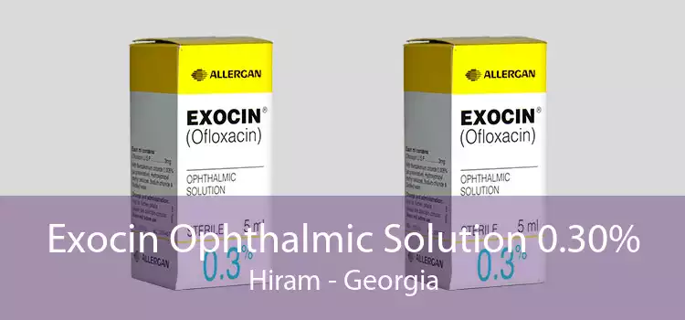 Exocin Ophthalmic Solution 0.30% Hiram - Georgia