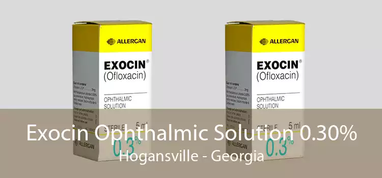 Exocin Ophthalmic Solution 0.30% Hogansville - Georgia