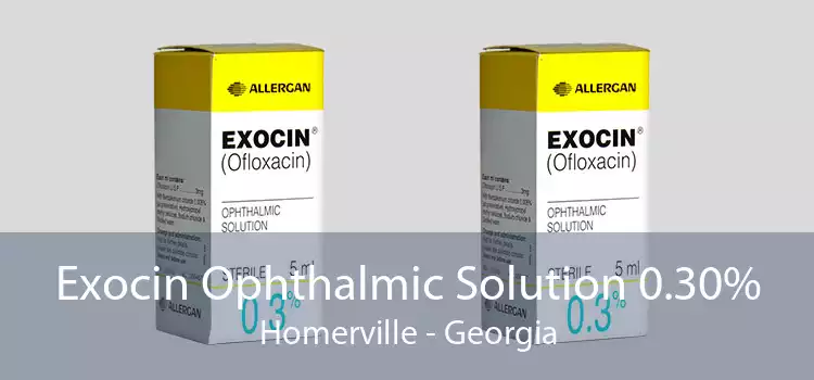 Exocin Ophthalmic Solution 0.30% Homerville - Georgia