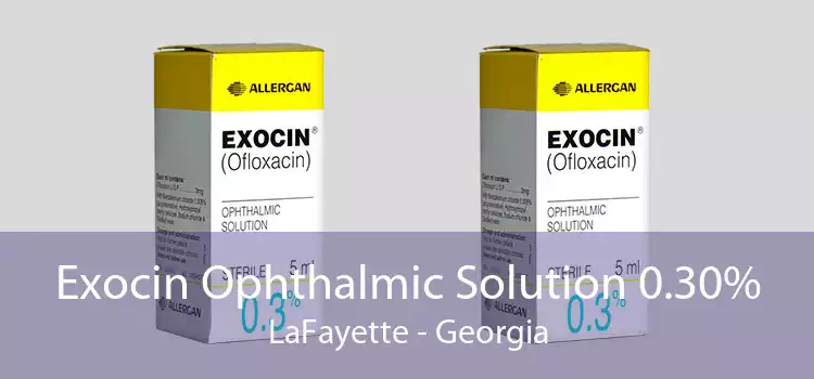 Exocin Ophthalmic Solution 0.30% LaFayette - Georgia