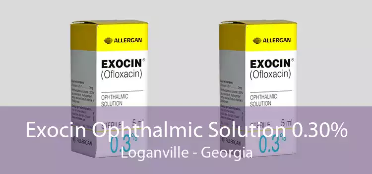 Exocin Ophthalmic Solution 0.30% Loganville - Georgia
