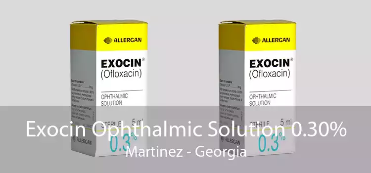 Exocin Ophthalmic Solution 0.30% Martinez - Georgia