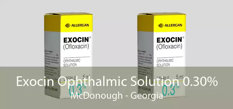 Exocin Ophthalmic Solution 0.30% McDonough - Georgia