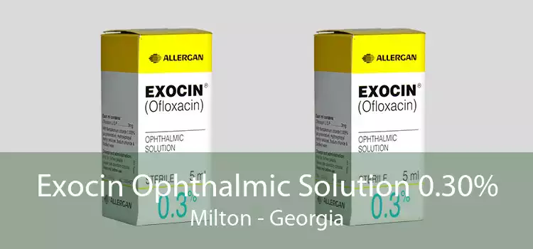 Exocin Ophthalmic Solution 0.30% Milton - Georgia