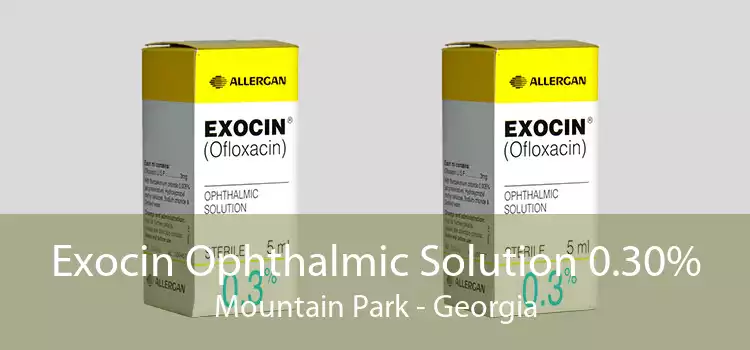 Exocin Ophthalmic Solution 0.30% Mountain Park - Georgia