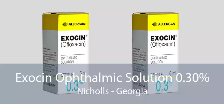Exocin Ophthalmic Solution 0.30% Nicholls - Georgia