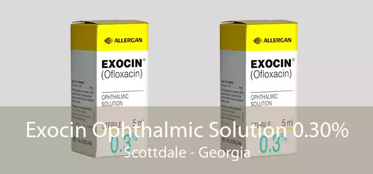 Exocin Ophthalmic Solution 0.30% Scottdale - Georgia