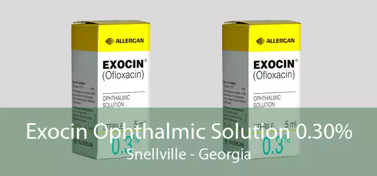 Exocin Ophthalmic Solution 0.30% Snellville - Georgia