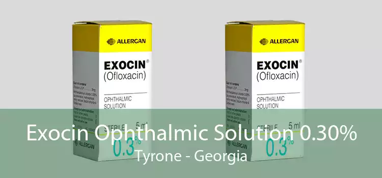 Exocin Ophthalmic Solution 0.30% Tyrone - Georgia