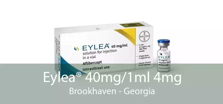 Eylea® 40mg/1ml 4mg Brookhaven - Georgia