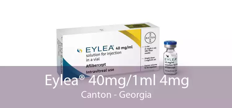 Eylea® 40mg/1ml 4mg Canton - Georgia