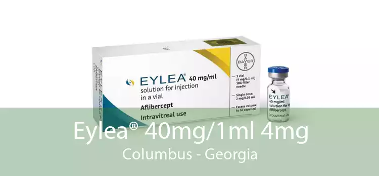 Eylea® 40mg/1ml 4mg Columbus - Georgia