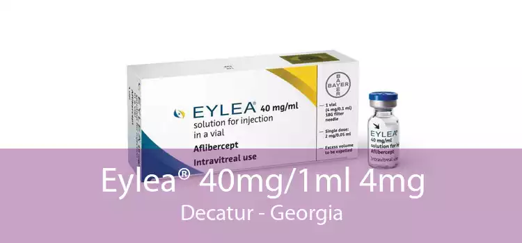 Eylea® 40mg/1ml 4mg Decatur - Georgia