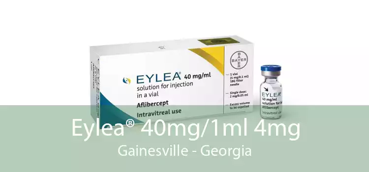 Eylea® 40mg/1ml 4mg Gainesville - Georgia