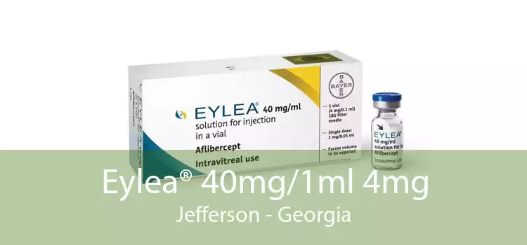 Eylea® 40mg/1ml 4mg Jefferson - Georgia