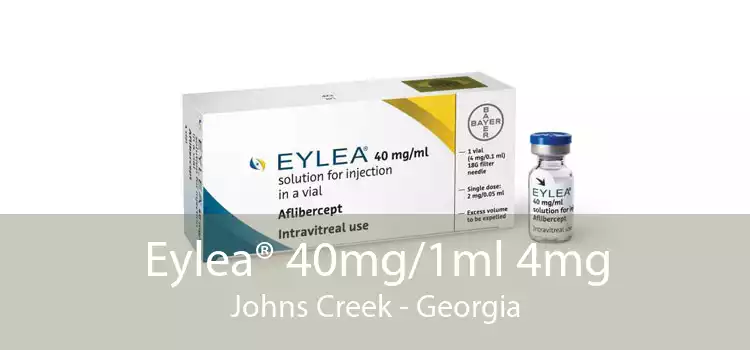 Eylea® 40mg/1ml 4mg Johns Creek - Georgia