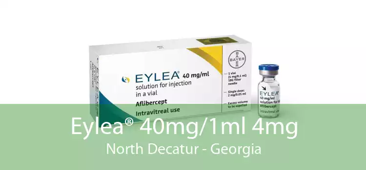 Eylea® 40mg/1ml 4mg North Decatur - Georgia