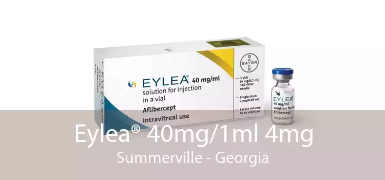 Eylea® 40mg/1ml 4mg Summerville - Georgia