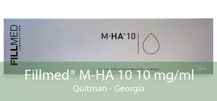 Fillmed® M-HA 10 10 mg/ml Quitman - Georgia