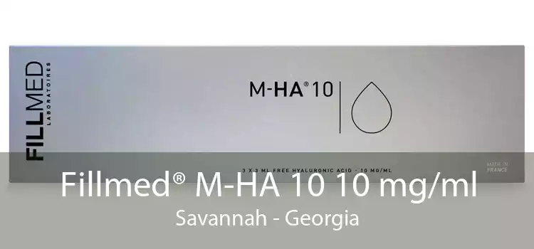 Fillmed® M-HA 10 10 mg/ml Savannah - Georgia