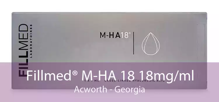 Fillmed® M-HA 18 18mg/ml Acworth - Georgia
