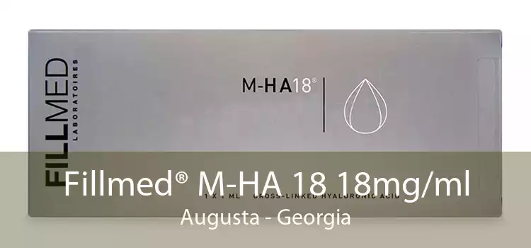 Fillmed® M-HA 18 18mg/ml Augusta - Georgia