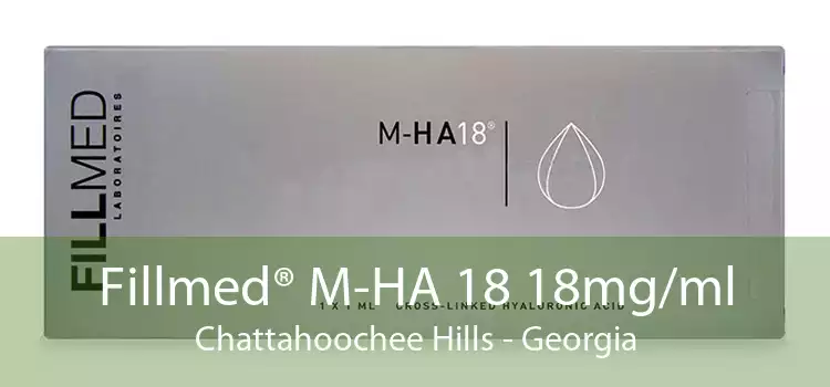 Fillmed® M-HA 18 18mg/ml Chattahoochee Hills - Georgia