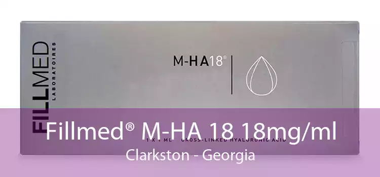 Fillmed® M-HA 18 18mg/ml Clarkston - Georgia