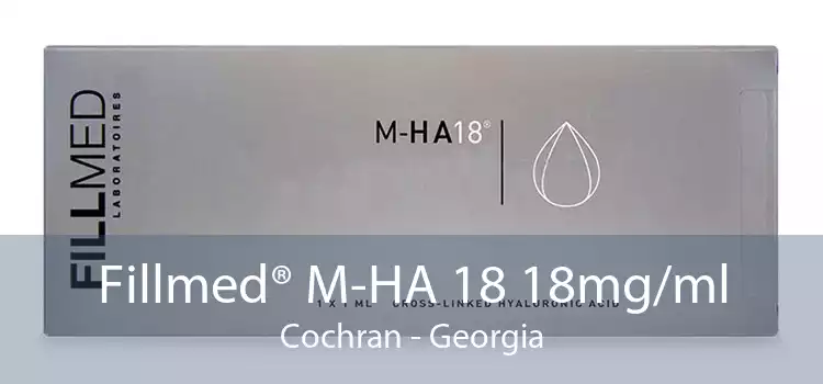 Fillmed® M-HA 18 18mg/ml Cochran - Georgia
