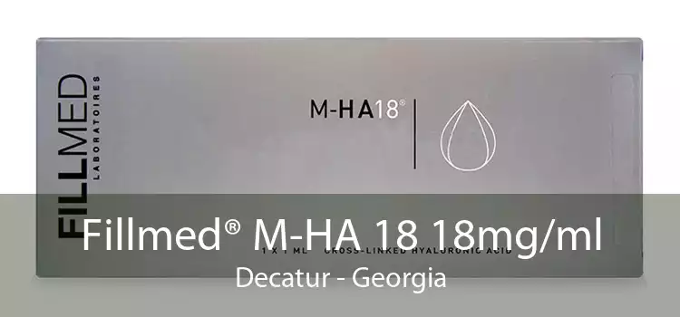 Fillmed® M-HA 18 18mg/ml Decatur - Georgia